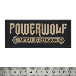 Бродирана нашивка на Powerwolf с надпис Metal is Religion в бяло на черен фон