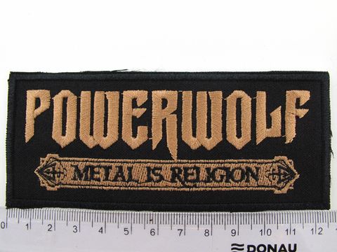 Везана нашивка Powerwolf Metal is Religion със златист шрифт върху черен фон.