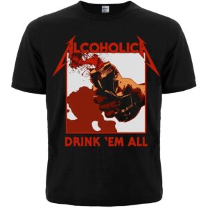 Метъл тениска Alcoholica Drink 'Em All черна пародийна
