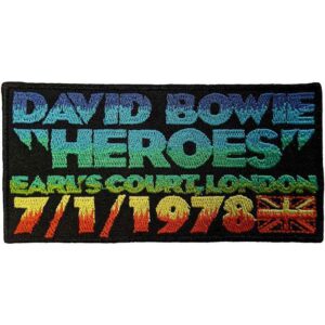Бродирана нашивка David Bowie - HEROES с преливащи цветове и дата 7/1/1978 Earl's Court London.