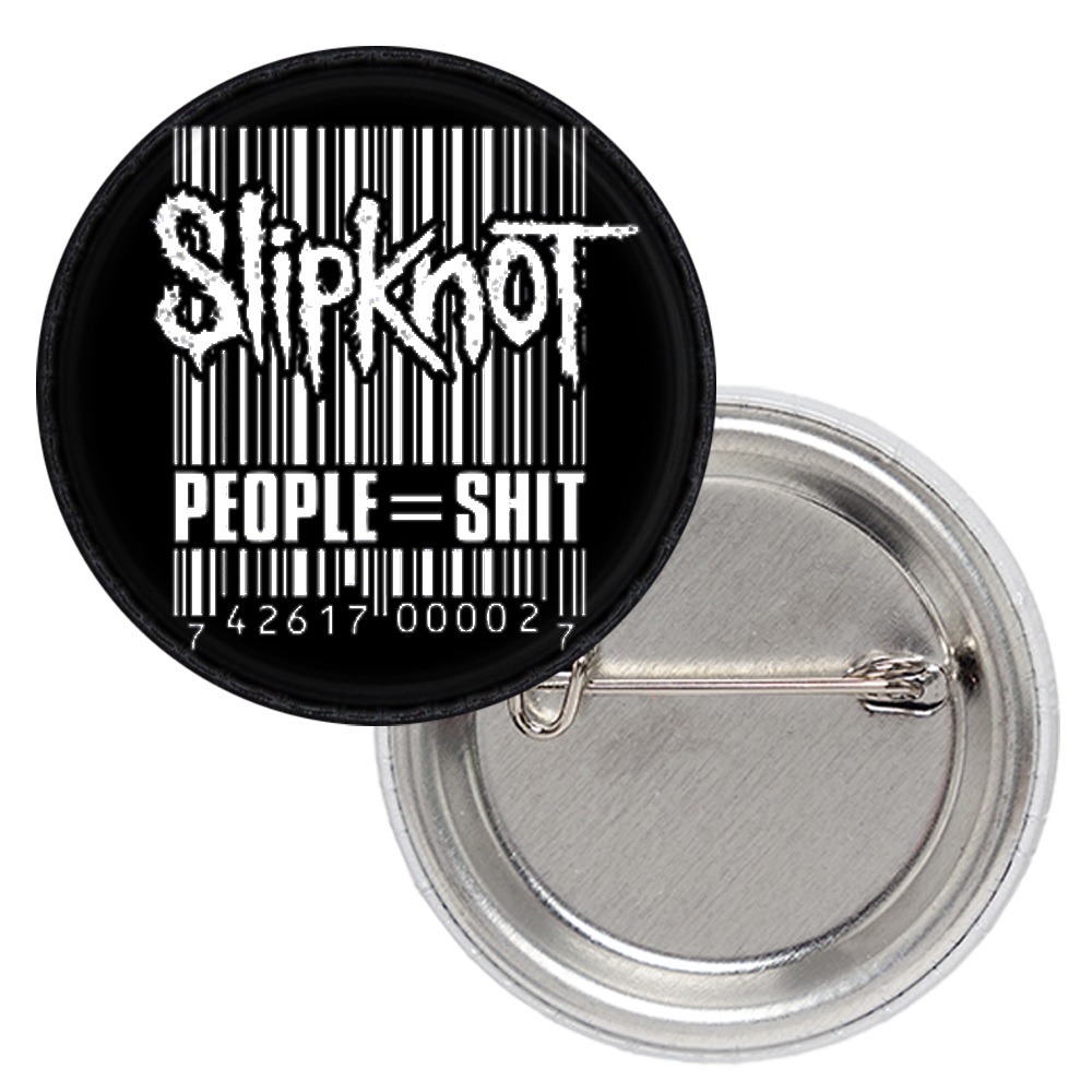 Черна рок значка Slipknot People=Shit с бял баркод и лого 25 мм